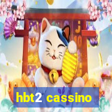 hbt2 cassino